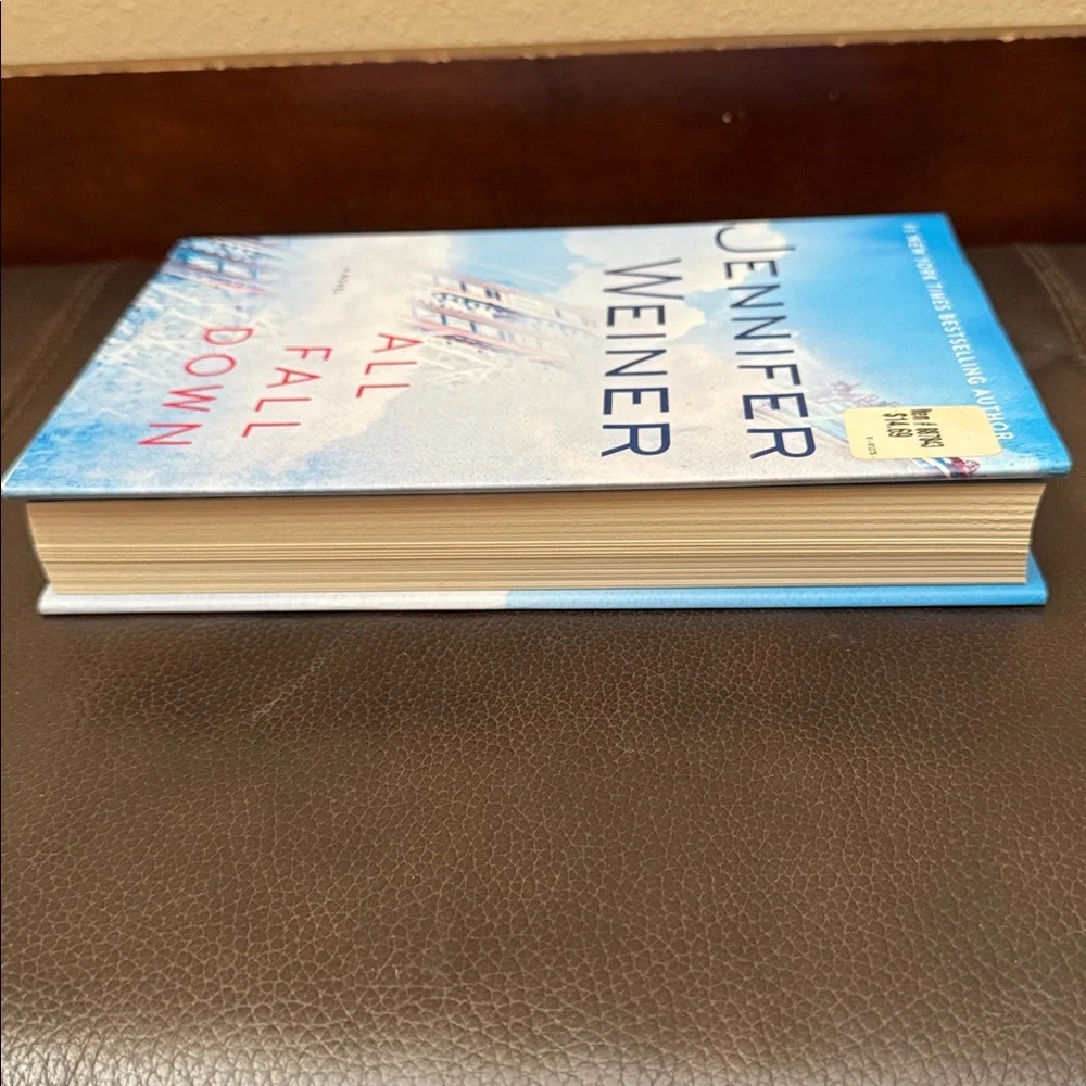 Jennifer Weiner “All Fall Down” Hardcover Novel